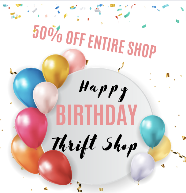 Thrift Shop Birthday Sale