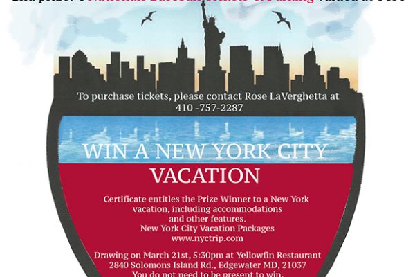 AL Chesapeake New York Vacation package raffle.