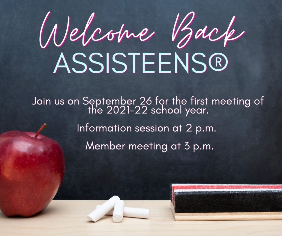Assisteens Kickoff 2021-2022 Year with Meeting on September 26