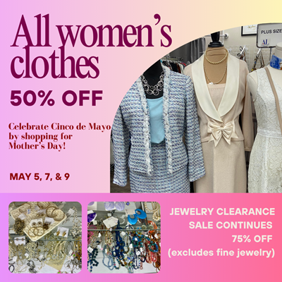 50% Off Women's Clothes week of May 4th