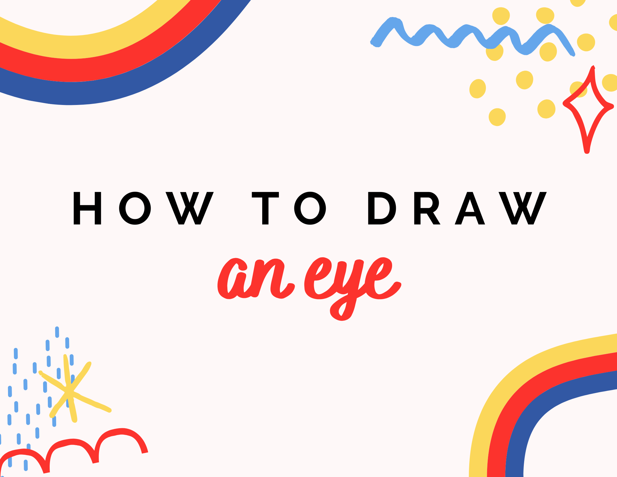 Hwo to Draw an Eye
