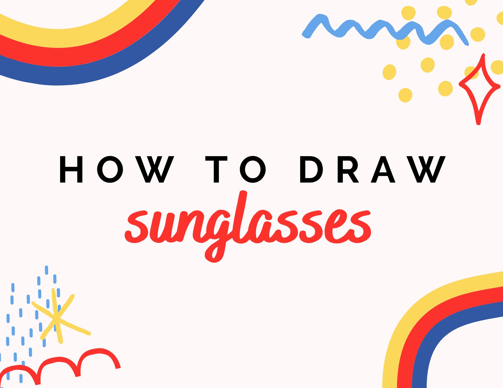 How to Draw Sunglasses
