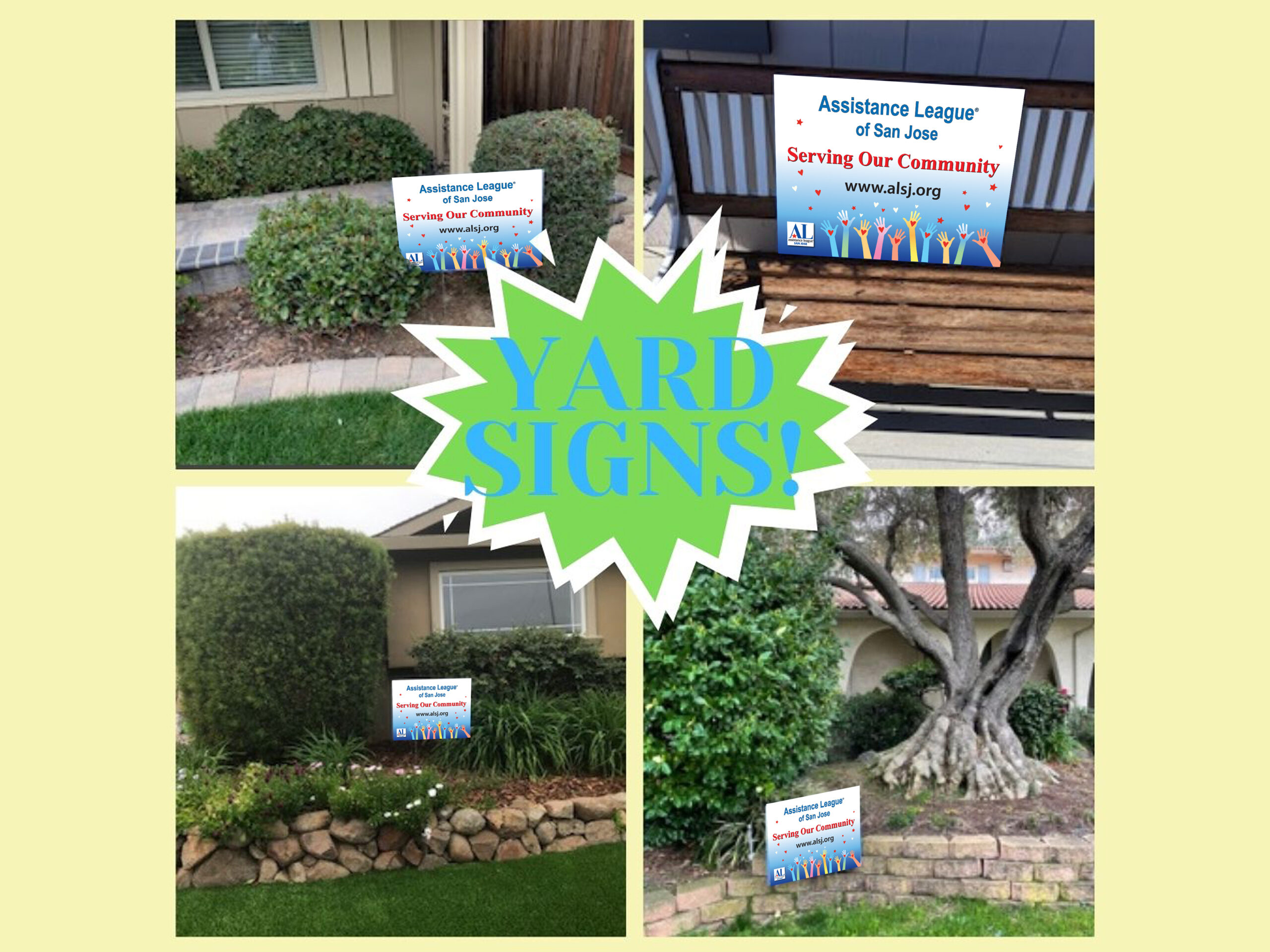 Yard Signs for Assistance League of San Jose