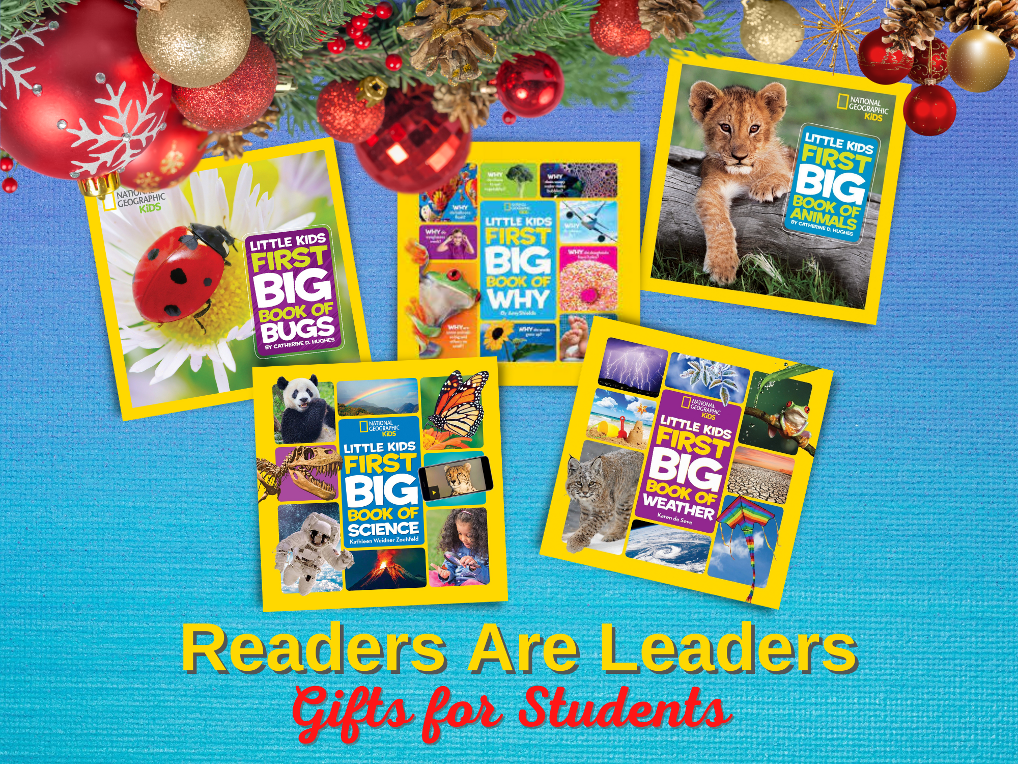 National Geographic "Big Books" - Readers Are Leaders Gifts to Students