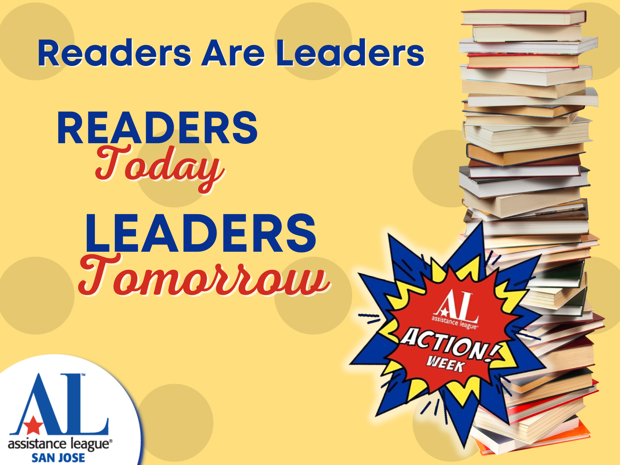 Readers Today, Leaders Tomorrow - AssistanceLeagueAction Week!