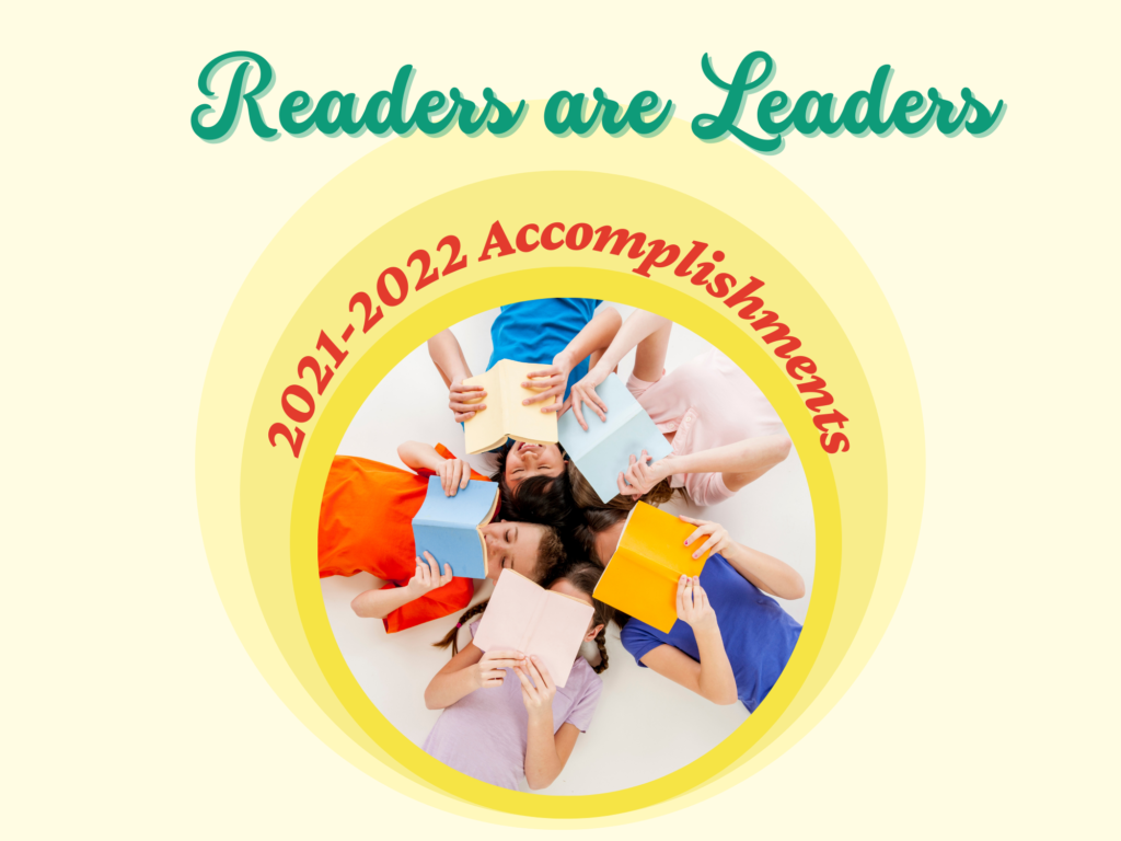 Readers Are Leaders 2021-2022 Accomplishments