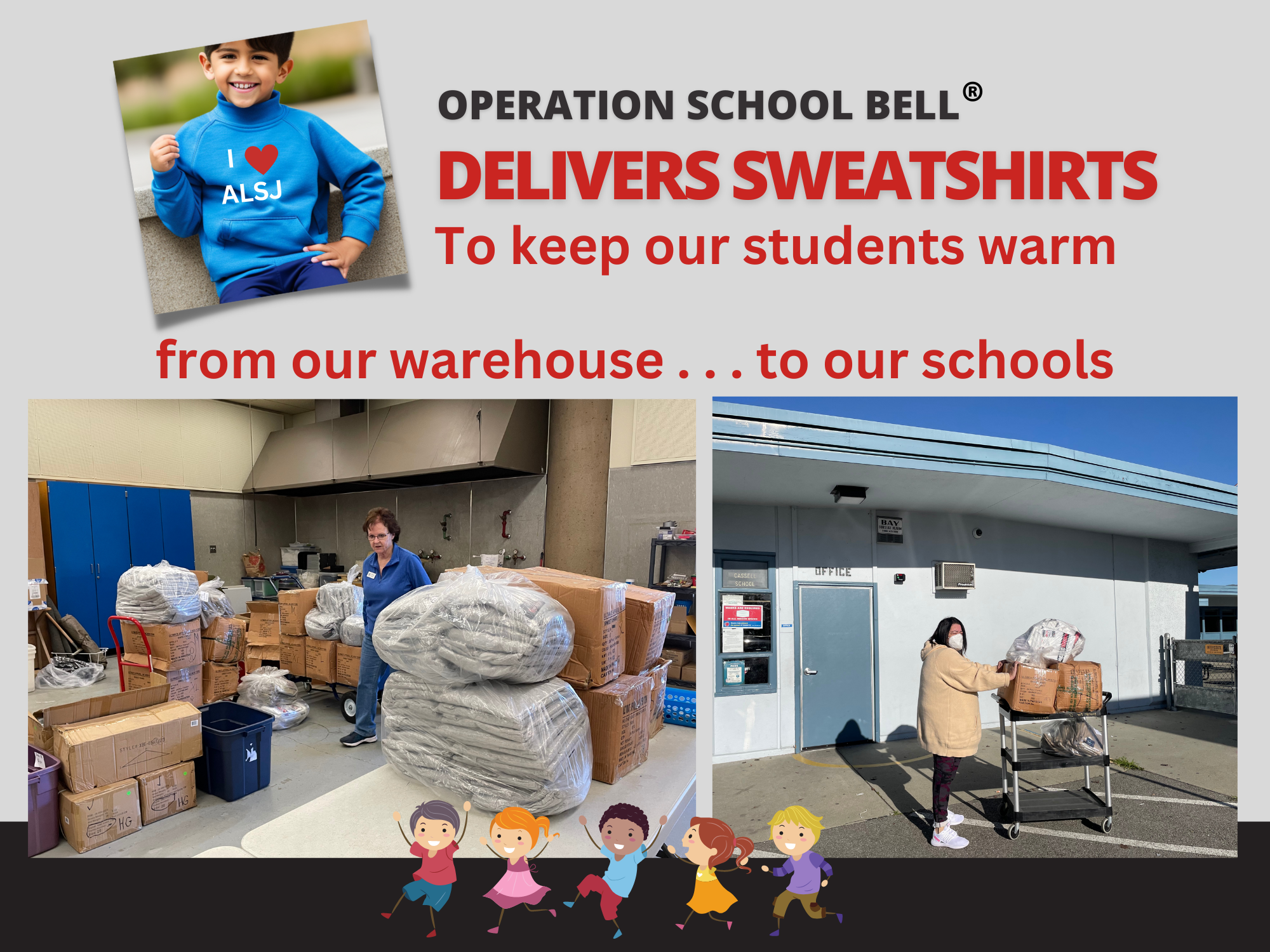 Operation School Bell Delivers Sweatshirts to keep our students warm