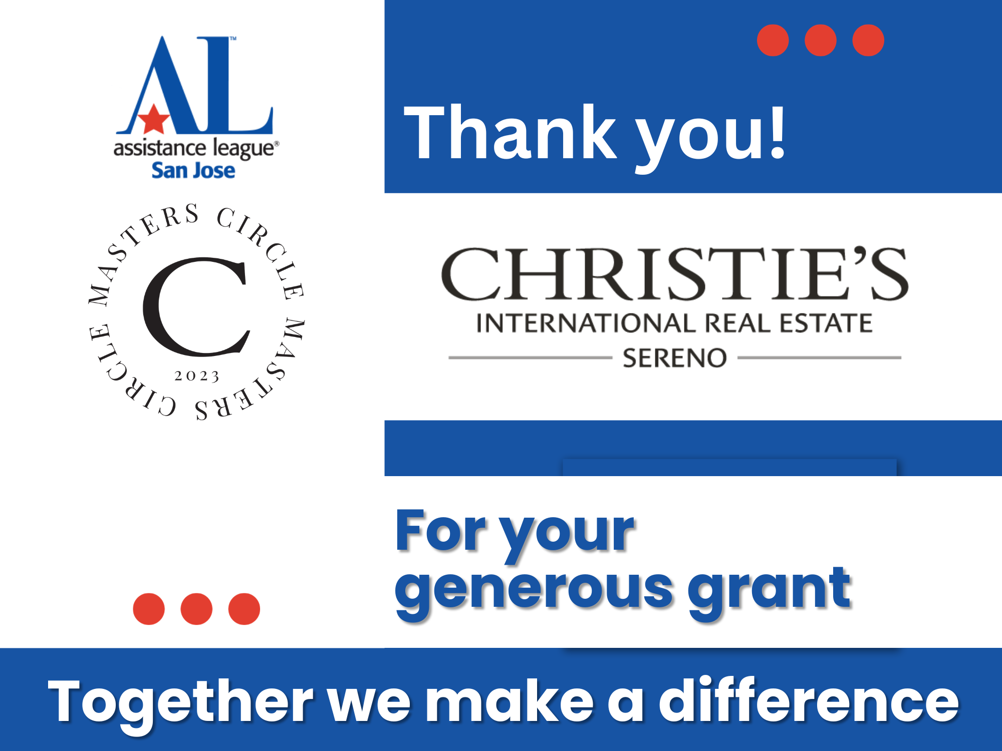 Thank you, Christies International Real Estate Sereno for your generous support. Together we make a difference.