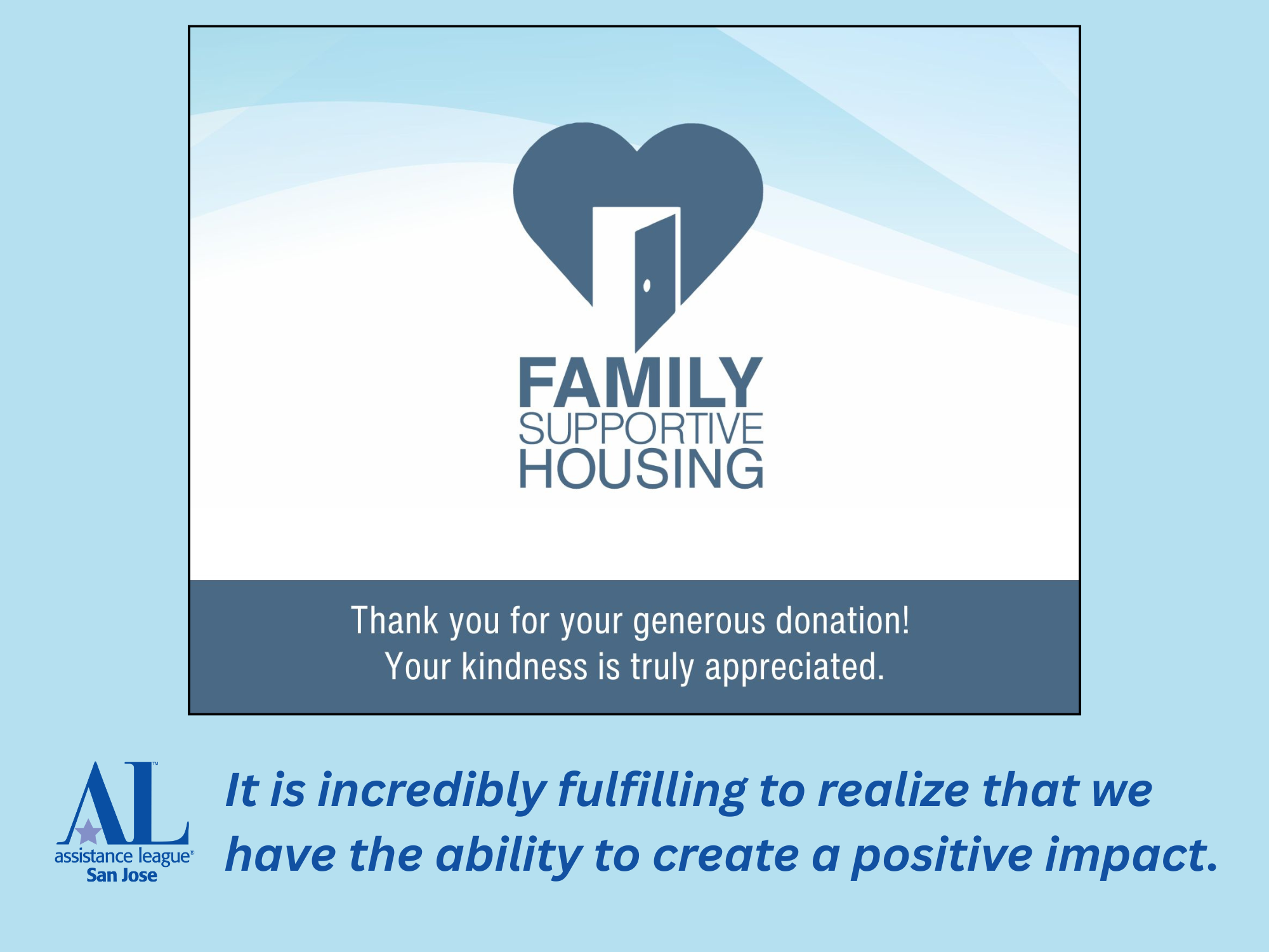 Family Supportive Housing - It is incredibly fulfilling to realize that we have the ability to create a positive impact.