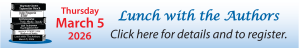 Click here for details and to register at Lunch with the Authors March 5, 2026